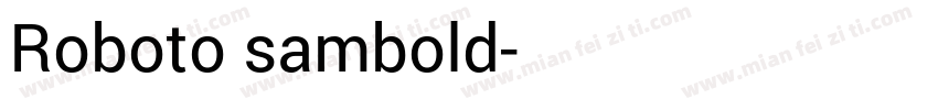 Roboto sambold字体转换